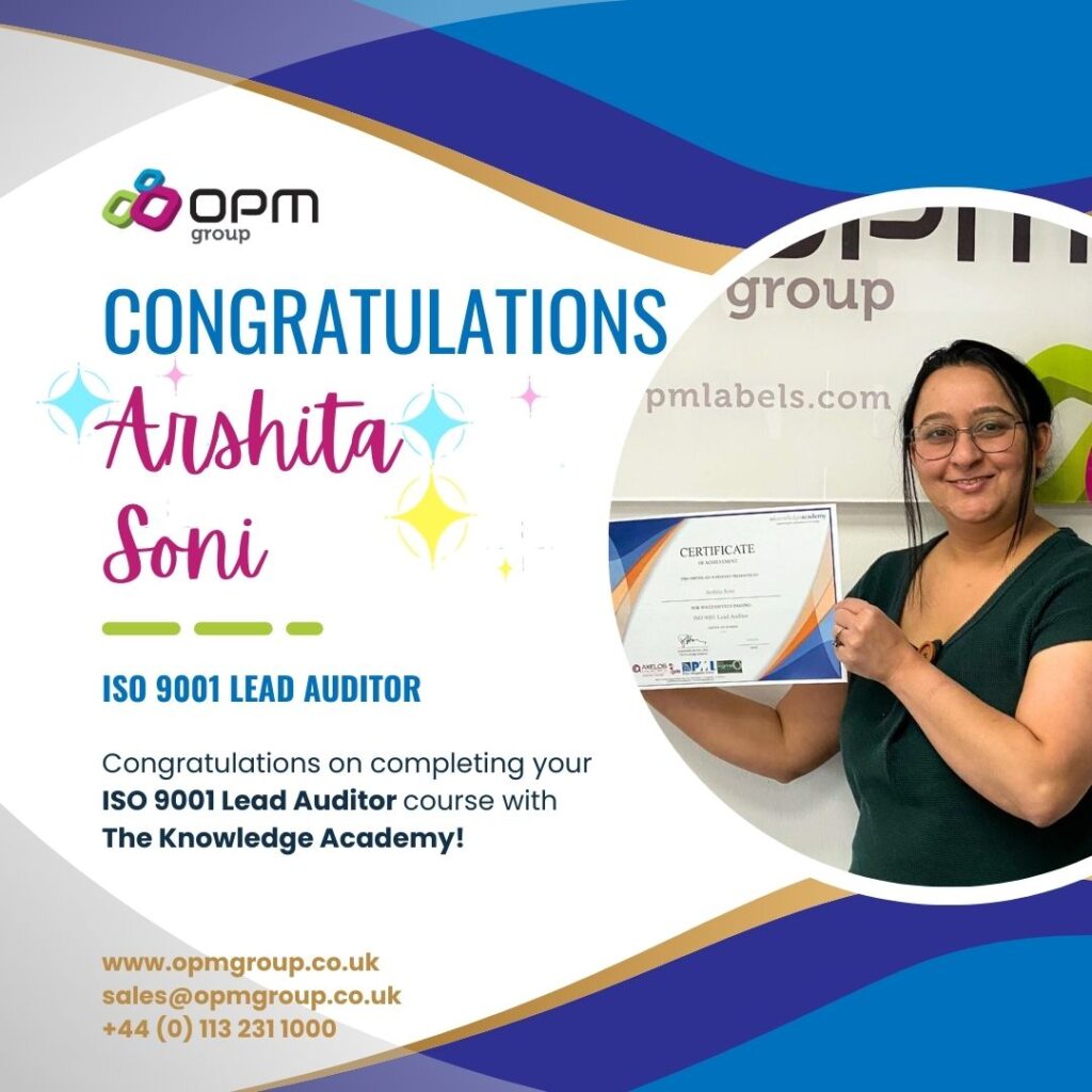 An image of Arshita Soni, the Health & Safety and Compliance Manager at OPM Group holding her certificate. The text reads, Congratulations Arshita Soni! Congratulations on completing your ISO 9001 Lead Auditor Course with The Knowledge Academy. www.opmgroup.co.uk, sales@opmgroup.co.uk, 0113 321 1000