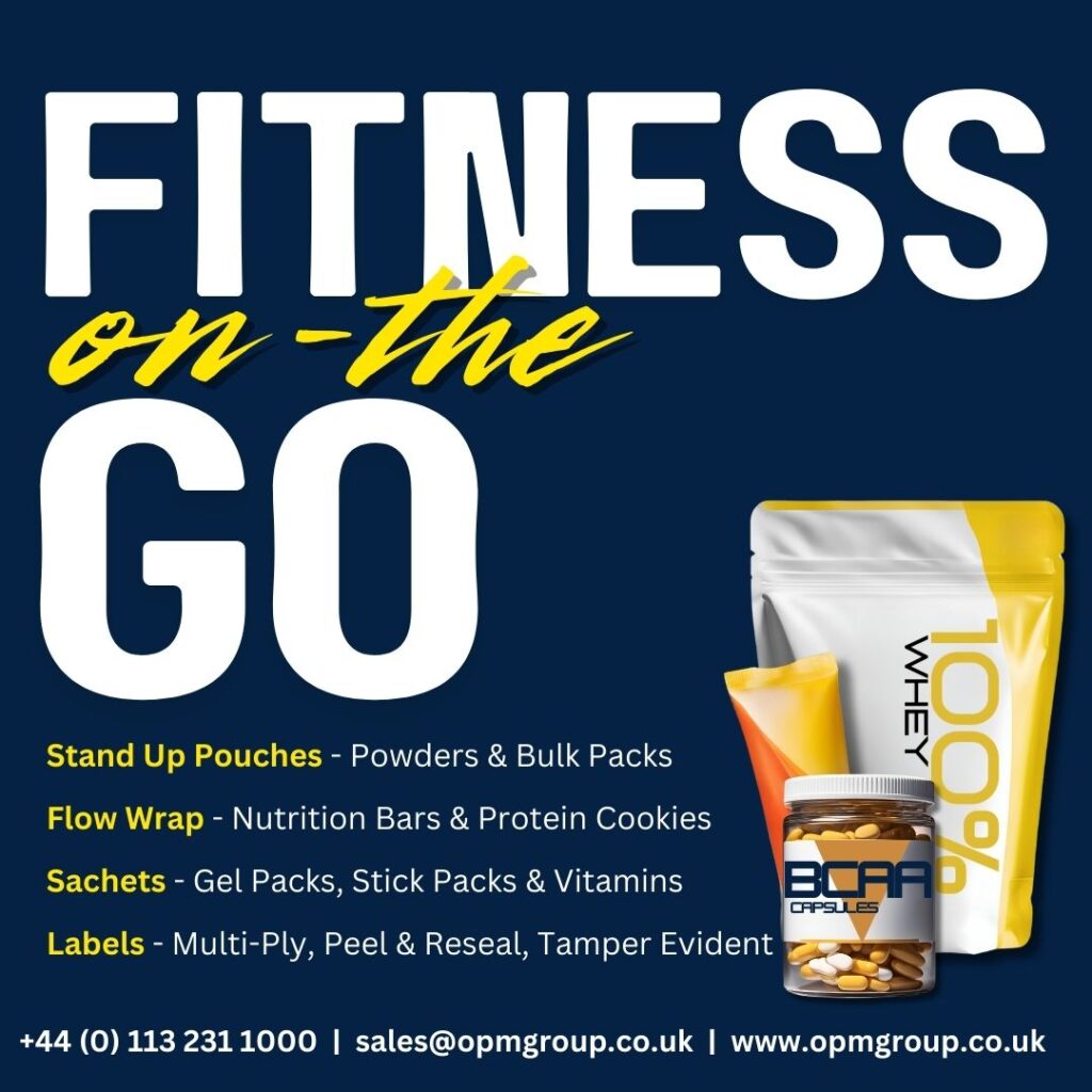 A navy blue background with the wording in yellow and white which reads 'FITNESS ON THE GO'.'Stand Up Pouches - Powders & Bulk Packs''Flow Wrap - Nutrition Bars & Protein Cookies''Sachets - Gel Packs, Stick Packs & Vitamins''Labels - Multi-Ply, Peel & Reseal, Tamper Evident'There is an image of a stand-up whey protein pouch, BCAA Capsule jar and a flow wrap bar in the bottom right-hand corner.The OPM Group's contact details are on the bottom of the screen. www.opmgroup.co.uk, sales@opmgroup.co.uk +44 (0) 113 231 1000