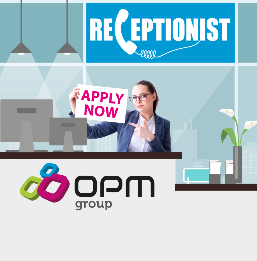A receptionist holding a sign that says Apply now! Receptionist OPM Group